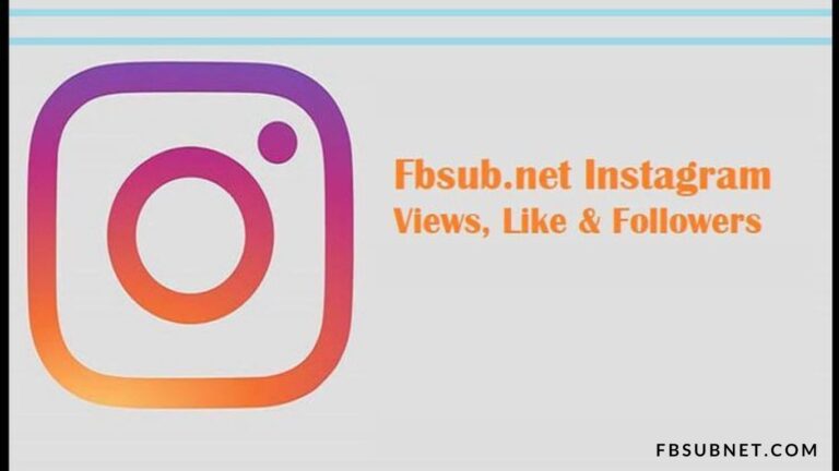 Fbsub Net – Free Real Facebook, Instagram & TikTok Followers, Likes, and Views (Fbsubnet)